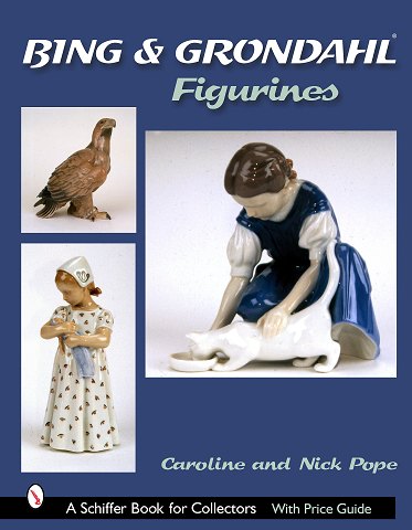 BOG BING & GRONDAHL FigurerBy Caroline and Nick Pope
