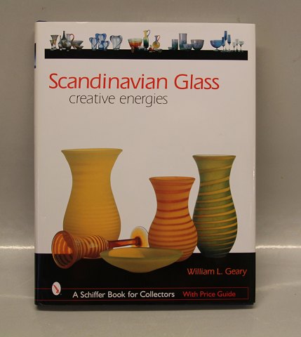 BOG: Scandinavian Glass: Creative EnergiesWilliam L. Geary