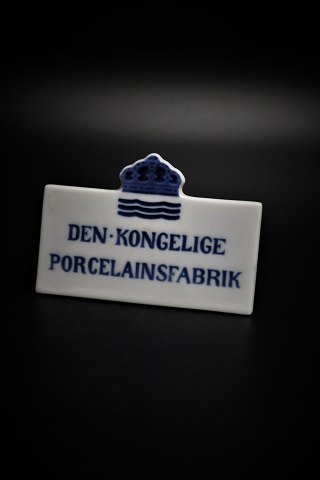 Royal Copenhagen sells sign "The Royal Porcelain Factory"H:6cm. L:9cm.