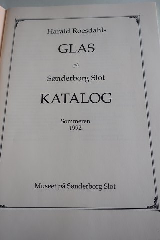 Harald RoesdahlsGlas på Sønderborg SlotKatalog Sommeren 1992Museet på Sønderborg SlotSideantal: 70