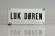 Luk døren skiltEmalje