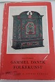 Gammel dansk folkekunstAf Kai UldallThanning & Appels Forlag1967Sideantal: 106