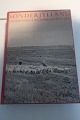 Sønderjylland - Gyldendals Beskrivelser - Med Vadehavet og RømøGyldebdals Forlag1971Sideantal: 302Tidligere Solebiblioteks-eksemplar