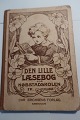 Den lille læsebog for KøbstadskolenIV KlasseChr. Erichsens Forlag 1930Sideantal 90