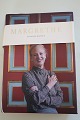 MargretheAf Annelise BistrupForlag: Politiken Bøger 2005BEMÆRK: 1. Udgave 1. OplagSideantal: 279Mange flotte og interessante fotos
