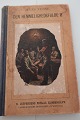 Den Hemmeligheds Fulde Ø - RomanAf Jules VerneDel af Jules Vernes Romaner, - dette er roman nr. IIIMed illustrationer i akvareltryk efter originaler af I. NørretrandersE. Jespersens ForlagStarten af 1900-talletSideantal: 116