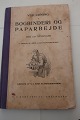 Vejledning i Bogbinderi og PaparbejdeMed 109 TegningerN.C. Roms Forlag 6. udgave af "Den lille Paparbejder"Sideantal: 112In a good condition