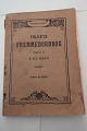 Folkets fremmedordbogMed Forklaring og Udtalebetegnelse af 4-5000 af de i Tale og Skrift almindeligste brugte frewmmedord Udgivet af P.KL. Berg1903Sideantal: 127