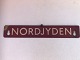 NORDJYDEN / SYD-VESTJYDENTogskilt1750kr.