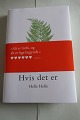 Hvis det erRomanAf Helle HelleForlag Rosinanta2020Sideantal 165Som ny