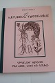 Naturens egen køkkenhaveSpiselige vækster fra mark, skov og strandDyrkning - anvendelse - opskrifter (se mere info på foto af bagsiden af bogen)1999Askholms ForlagAntal sider: 95Som ny
